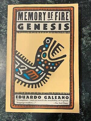 memory of fire eduardo galeano